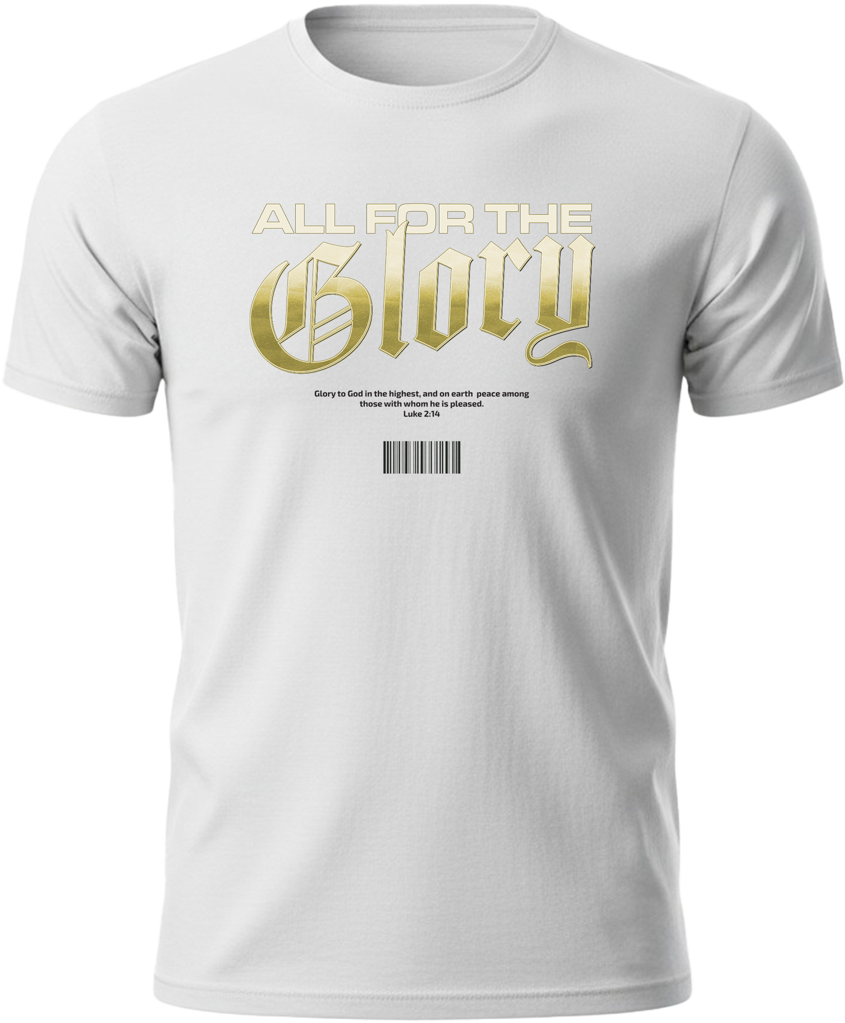 White t-shirt with 'All for the Glory' text in gold on a white background